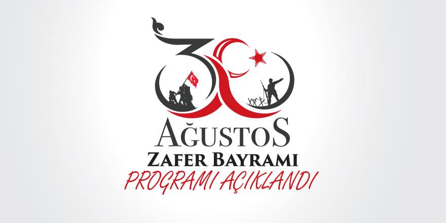 30 Ağustos Zafer Bayramı programı açıklandı