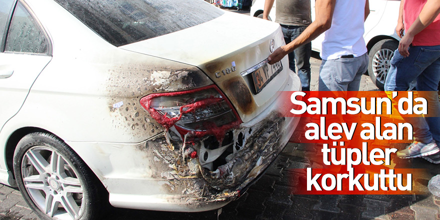 Samsun'da alev alan tüpler korkuttu