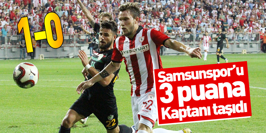 Samsunspor'u 3 puana kaptanı taşıdı