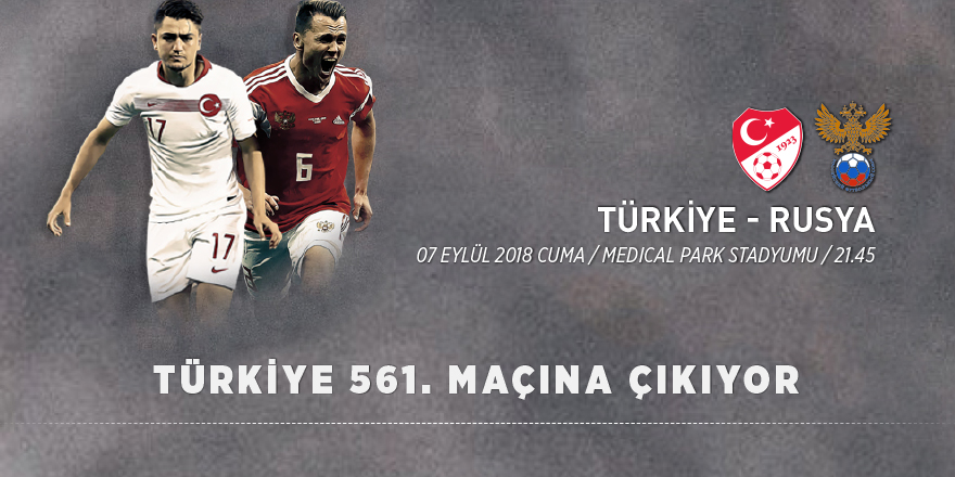 Türkiye 561. maçına çıkıyor