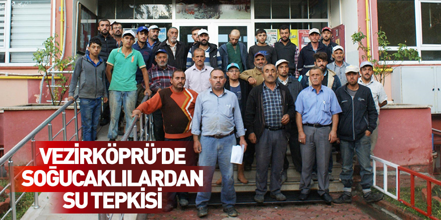 Vezirköprü'de Soğucaklılardan su tepkisi