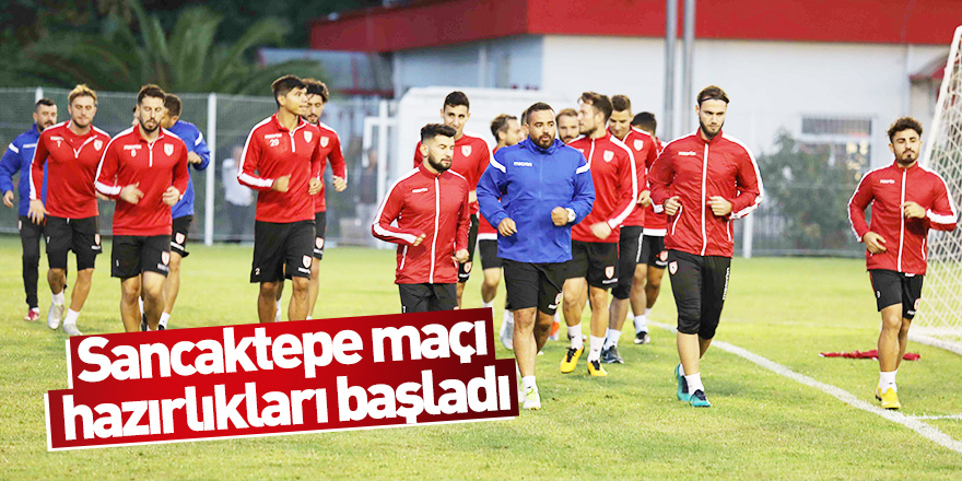 Samsunspor'da Sancaktepe maçı hazırlıkları başladı