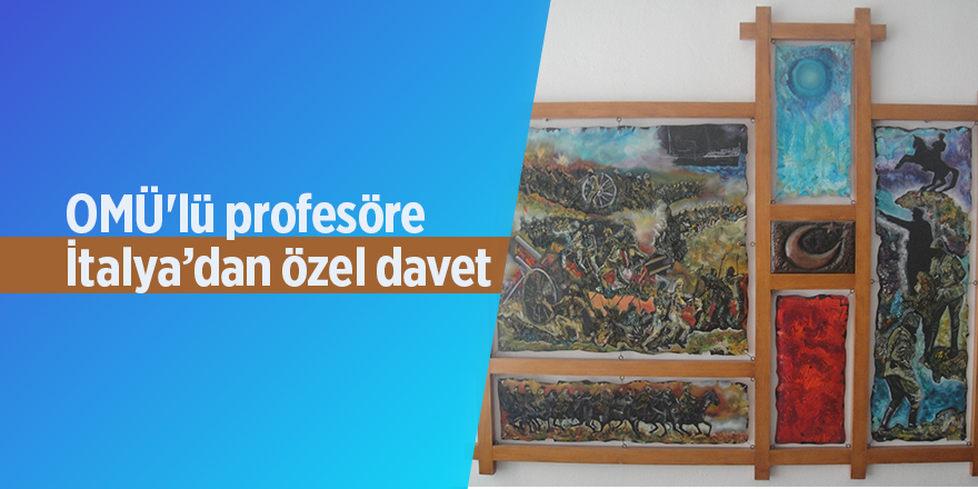 OMÜ'lü profesöre İtalya’dan özel davet