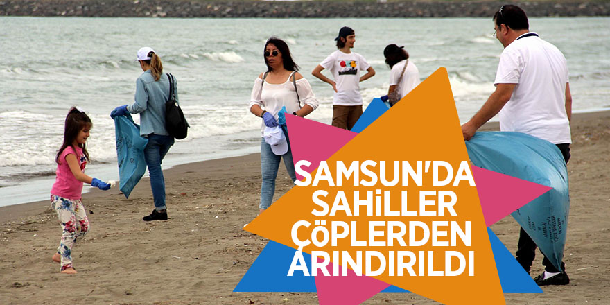 Samsun'da sahiller çöplerden arındırıldı 