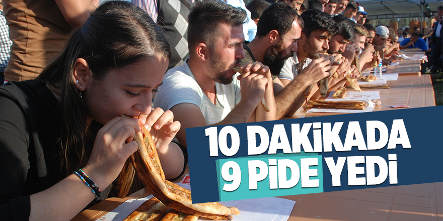 10 dakikada 9 pide yedi