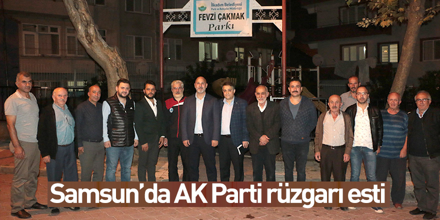 Samsun’da AK Parti rüzgarı esti