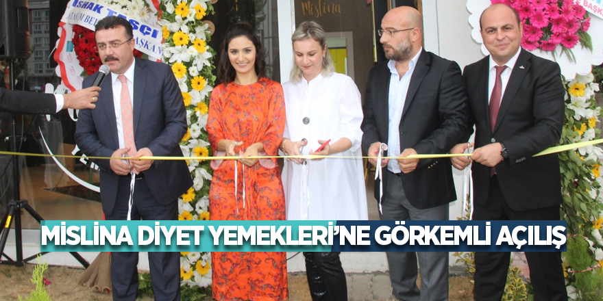 Mislina Diyet Yemekleri’ne görkemli açılış