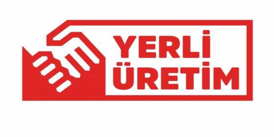 Yerli Üretim" logosu kullanımının nasıl olacağı açıklandı 