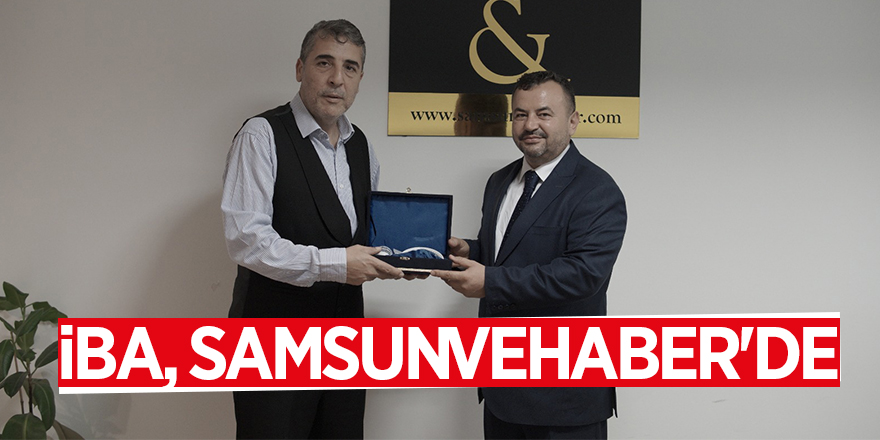 İba samsunvehaber'de