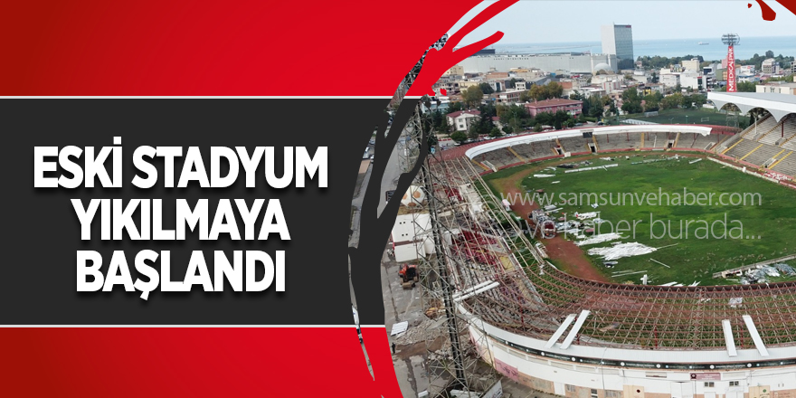 Eski stadyum yıkılmaya başlandı