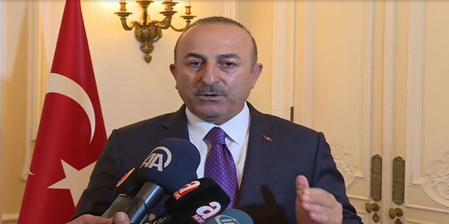 Bakan Çavuşoğlu'ndan önemli açıklamalar