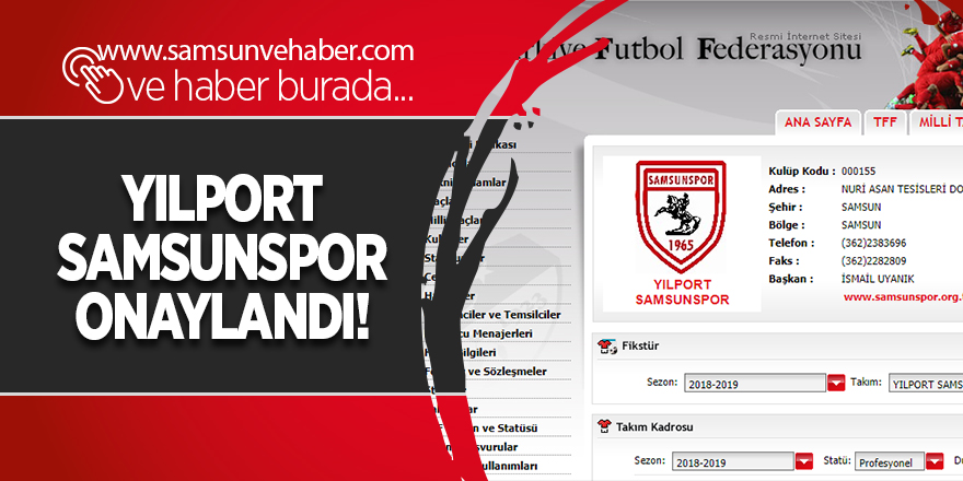 Yılport Samsunspor onaylandı!