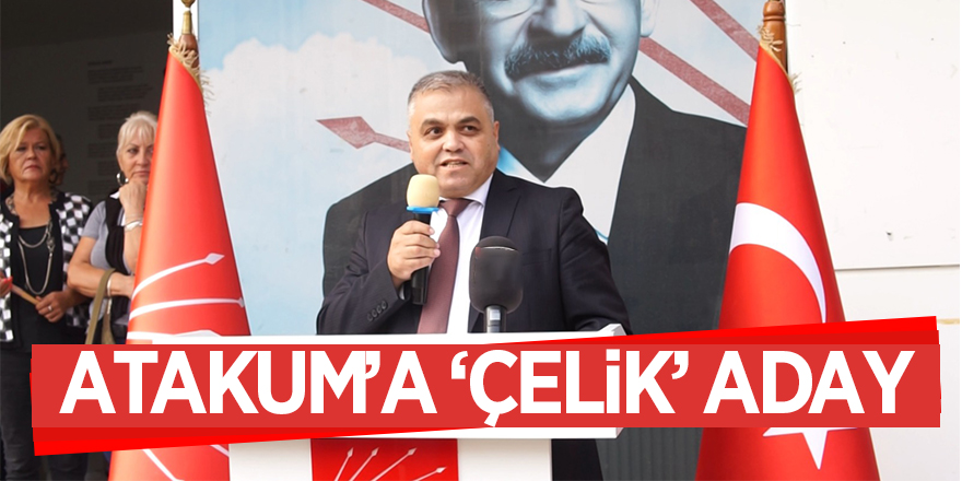 Atakum’a “Çelik” aday