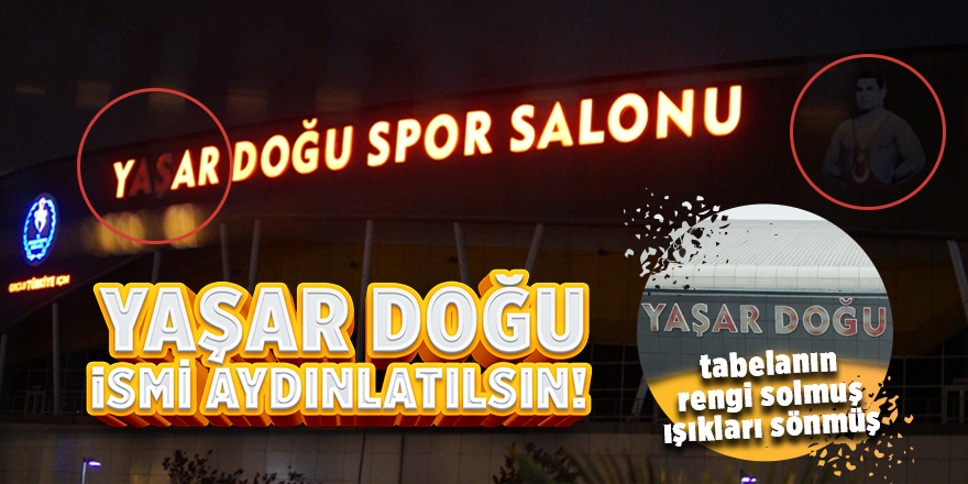 Yaşar Doğu'nun ışığı sönmesin