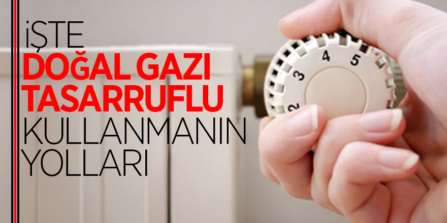 SAMGAZ tasarrufun İpuçlarını Verdi