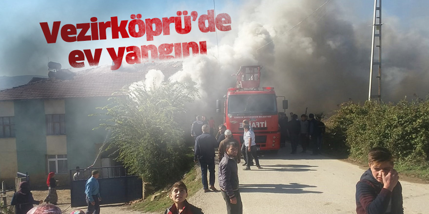 Vezirköprü'de ev yangını