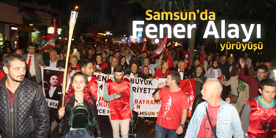 Samsun’da Fener Alayı yürüyüşü