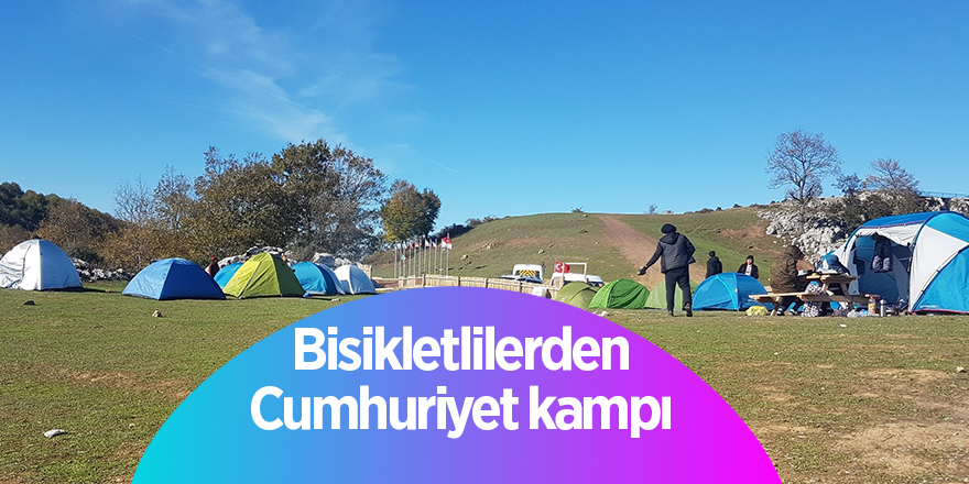 Bisikletlilerden Cumhuriyet kampı 