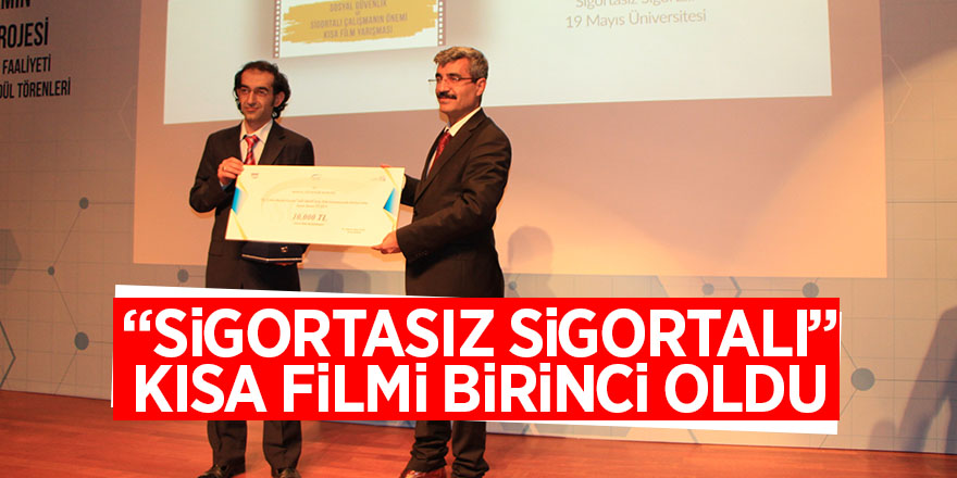 “Sigortasız Sigortalı” kısa filmi birinci oldu 