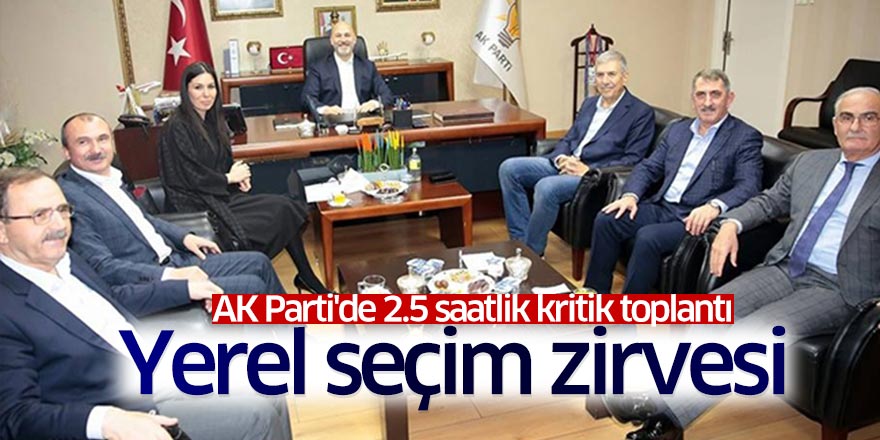 AK Parti'de 2.5 saatlik kritik toplantı