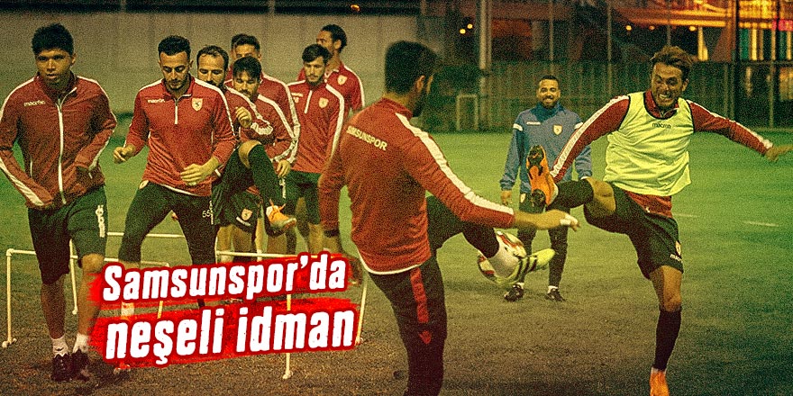 Samsunspor'da neşeli idman