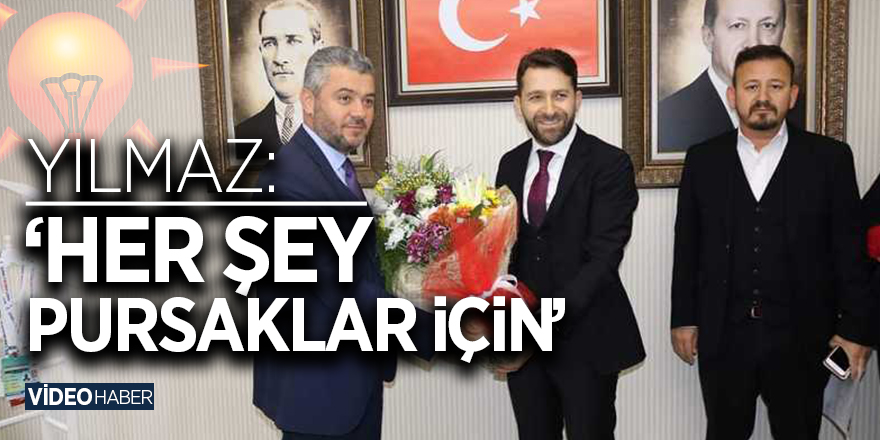 Yılmaz: ‘Her şey Pursaklar için’