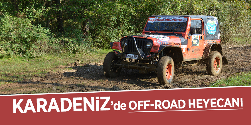 Karadeniz’de off-road heyecanı