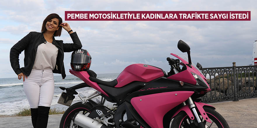 Pembe motosikletiyle kadınlara trafikte saygı istedi 