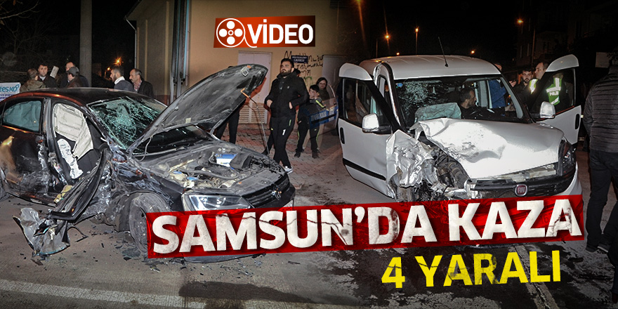 Samsun'da trafik kazası: 4 yaralı