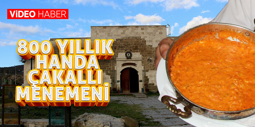 800 yıllık handa, Çakallı menemeni 