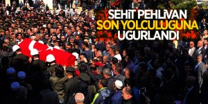 Şehit Pehlivan son yolculuğuna uğurlandı