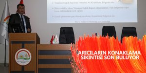 Arıcıların konaklama sıkıntısı son buluyor