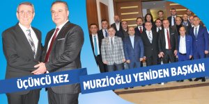 Murzioğlu yeniden başkan