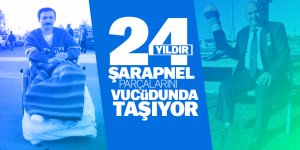Şarapnel parçalarını 24 yıldır vücudunda taşıyor
