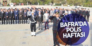 Bafra'da 'Polis Haftası' düzenlenen törenlerle kutlandı