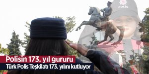 Polisin 173. yıl gururu 