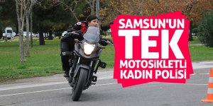 Samsun'un tek motosikletli kadın polisi göreve başladı 