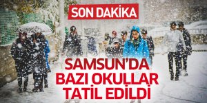 Samsun'da bazı okullar tatil edildi
