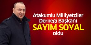 Atakumlu Milliyetçiler Derneği Başkanı Sayım Soyal Oldu