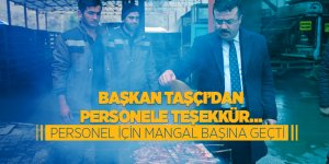 Başkan Taşçı’dan personele teşekkür…