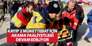 Kayıp 2 mürettebat için arama faaliyetleri devam ediliyor