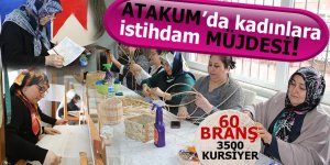 Atakum'da kadınlara istihdam müjdesi !