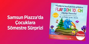 Samsun Piazza’da Çocuklara Sömestre Sürprizi