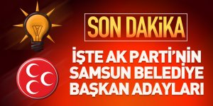 İşte AK Parti'nin Samsun adayları