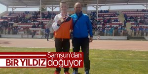 Samsun’dan bir yıldız doğuyor
