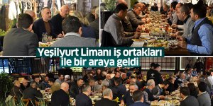 Yeşilyurt Limanı iş ortakları ile bir araya geldi