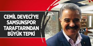 Cemil Deveci'ye Samsunspor taraftarından büyük tepki