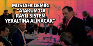 Mustafa Demir Atakumlularla bir araya geldi