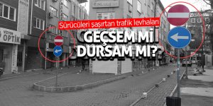 Sürücüleri şaşırtan trafik levhaları