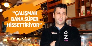 Yüzde 50 zihinsel engelli ama garsonluk yapıyor